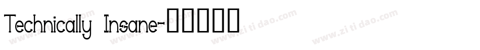 Technically Insane字体转换